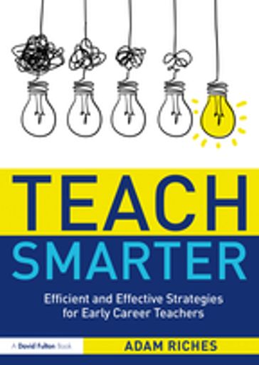 Teach Smarter - Adam Riches