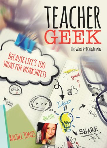 Teacher Geek - Rachel Jones