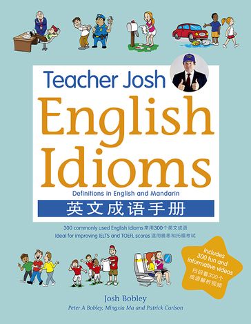 Teacher Josh: English Idioms - Josh Bobley - Peter A. Bobley