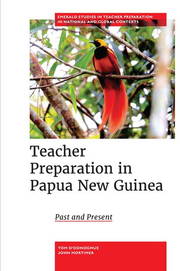 Teacher Preparation in Papua New Guinea - Tom ODonoghue - John Mortimer