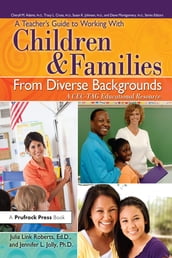 A Teacher s Guide to Working With Children and Families From Diverse Backgrounds