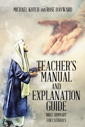 Teacher s Manual and Explanation Guide