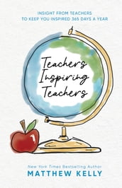 Teachers Inspiring Teachers