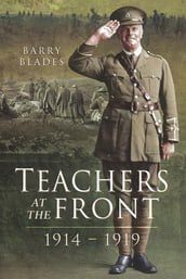 Teachers at the Front, 19141919
