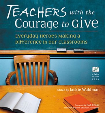 Teachers with the Courage to Give - Jackie Waldman