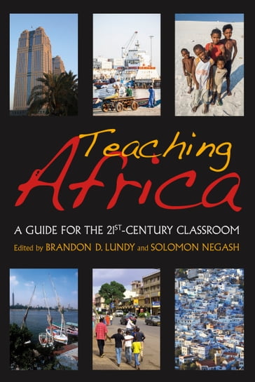 Teaching Africa - Brandon D. Lundy - Solomon Negash