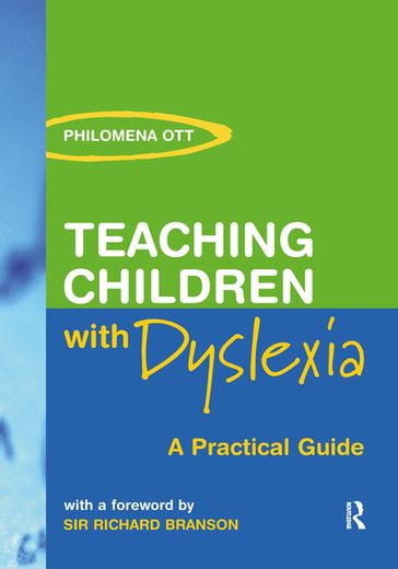 Teaching Children with Dyslexia - Philomena Ott