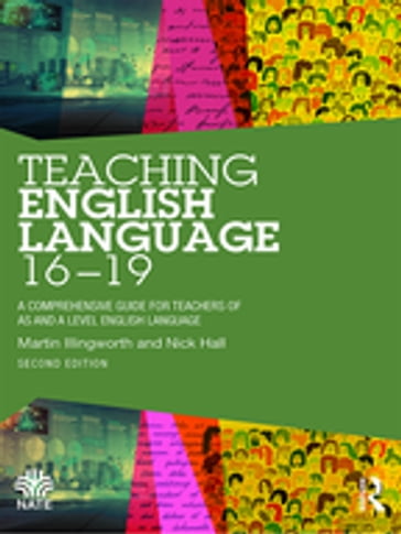 Teaching English Language 16-19 - Martin Illingworth - Nick Hall