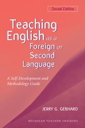 Teaching English as a Foreign or Second Language, Second Edition