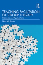 Teaching Facilitation of Group Therapy
