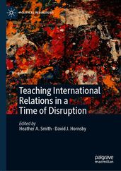 Teaching International Relations in a Time of Disruption