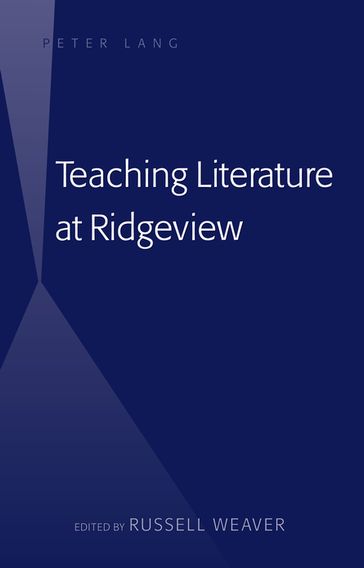 Teaching Literature at Ridgeview - Russell Weaver