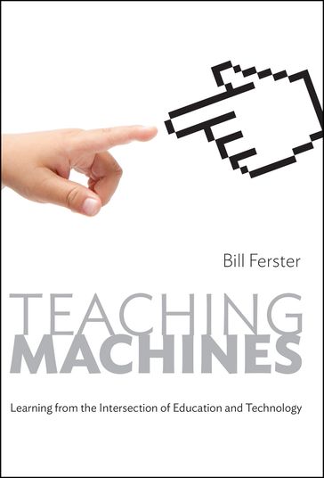Teaching Machines - Bill Ferster