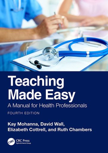 Teaching Made Easy - Kay Mohanna - David Wall - Elizabeth Cottrell - Ruth Chambers