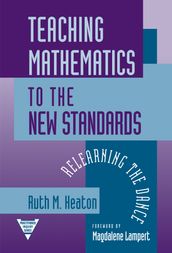 Teaching Mathematics to the New Standard
