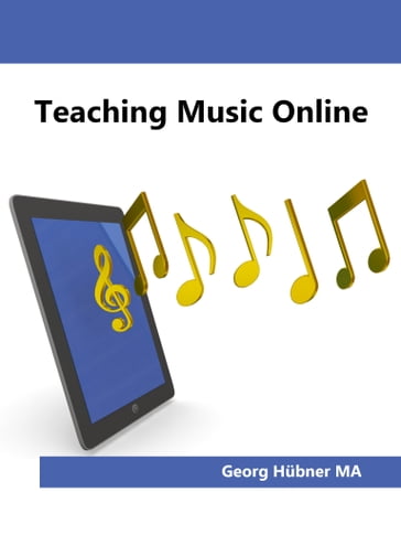 Teaching Music Online - Georg Hubner