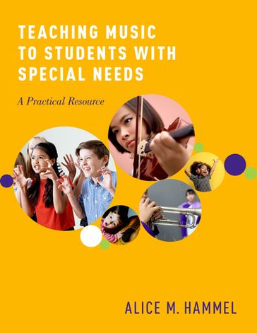 Teaching Music to Students with Special Needs - Alice M. Hammel