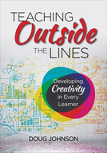 Teaching Outside the Lines - Douglas A. Johnson