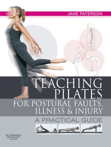 Teaching Pilates for Postural Faults, Illness and Injury - Jane Paterson - RGN - Adult Education Teacher - Pilates Teacher and Teacher Trainer - trained classical dancer