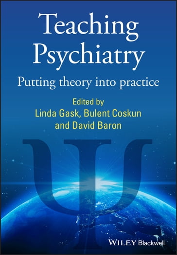 Teaching Psychiatry - Linda Gask - Bulent Coskun - David Baron