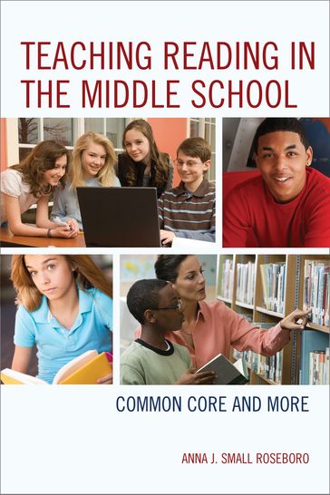 Teaching Reading in the Middle School - Quentin J. Schultze - National Board Certified Teacher  author  mentor coach Anna J. Small Roseboro