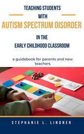 Teaching Students With Autism Spectrum Disorder