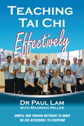 Teaching Tai Chi Effectively