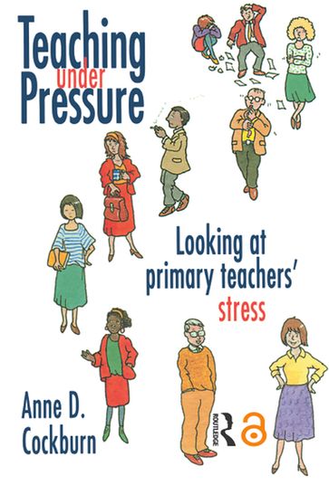 Teaching Under Pressure - Anne Cockburn