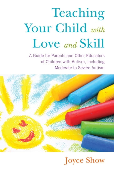 Teaching Your Child with Love and Skill - Joyce Show