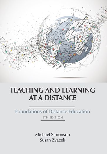 Teaching and Learning at a Distance - Michael Simonson - Susan Zvacek