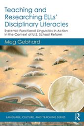 Teaching and Researching ELLs  Disciplinary Literacies