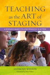 Teaching as the Art of Staging