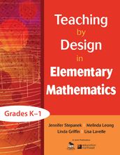 Teaching by Design in Elementary Mathematics, Grades K1