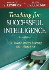 Teaching for Successful Intelligence