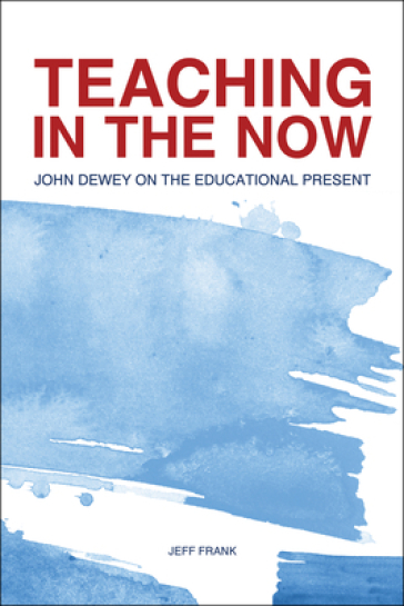 Teaching in the Now - Jeff Frank