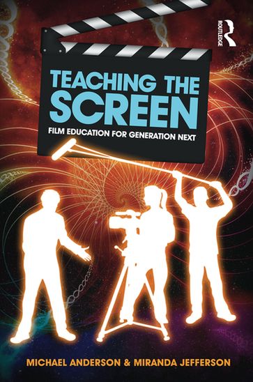 Teaching the Screen - Michael Anderson