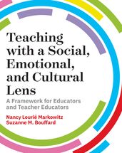 Teaching with a Social, Emotional, and Cultural Lens