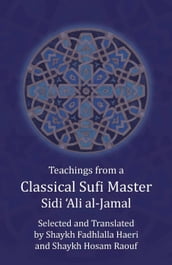 Teachings from a Classical Sufi Master