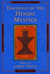 Teachings of the Hindu Mystics