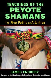 Teachings of the Peyote Shamans