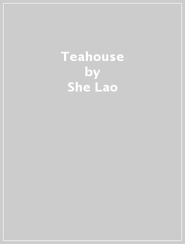 Teahouse - She Lao