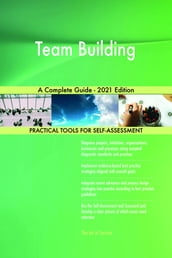 Team Building A Complete Guide - 2021 Edition