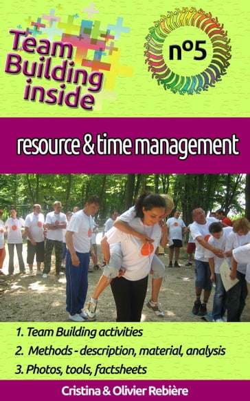 Team Building inside #5 - resource & time management - Cristina Rebiere - Olivier Rebiere