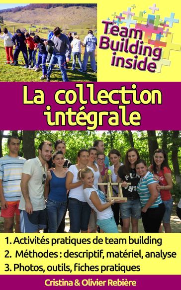 Team Building inside: la collection intégrale - Cristina Rebiere