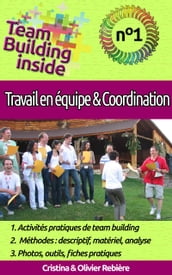 Team Building inside n°1 - travail d équipe & coordination