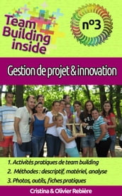 Team Building inside n°3 - gestion de projet & innovation
