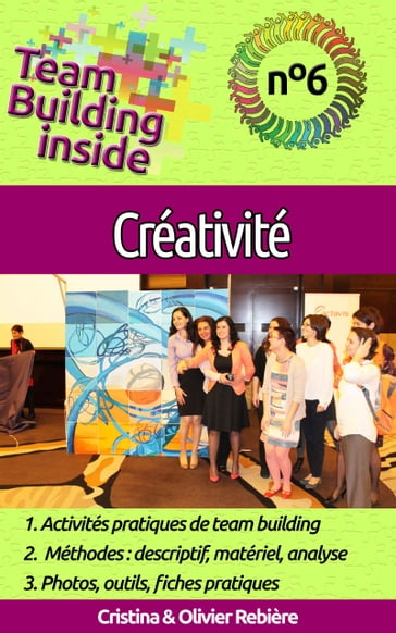 Team Building inside n°6 - créativité - Cristina Rebiere - Olivier Rebiere