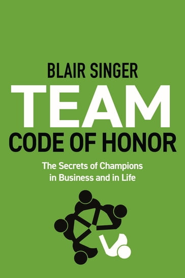 Team Code of Honor - Blair Singer