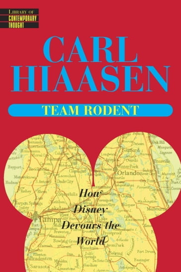 Team Rodent - Carl Hiaasen