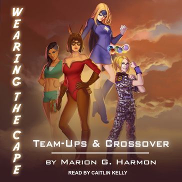 Team-Ups & Crossovers - Marion G. Harmon